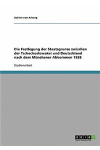 Festlegung der Staatsgrenze zwischen der Tschechoslowakei und Deutschland nach dem Münchener Abkommen 1938