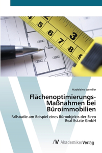 Flächenoptimierungs-Maßnahmen bei Büroimmobilien