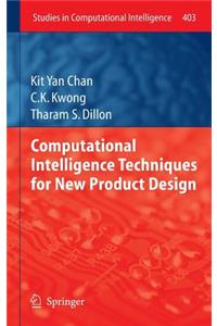 Computational Intelligence Techniques for New Product Design
