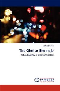 Ghetto Biennale