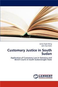 Customary Justice in South Sudan