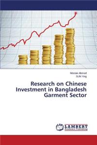 Research on Chinese Investment in Bangladesh Garment Sector