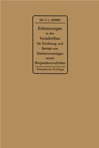 Erläuterungen zu den Vorschriften für die Errichtung und den Betrieb elektrischer Starkstromanlagen