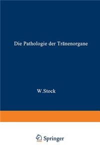 Die Pathologie Der Tränenorgane