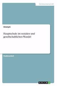 Hauptschule im sozialen und gesellschaftlichen Wandel