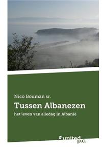 Tussen Albanezen