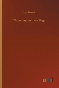 Three Days in the Village