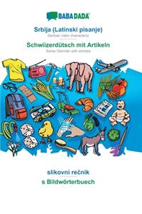 BABADADA, Srbija (Latinski pisanje) - Schwiizerdütsch mit Artikeln, slikovni rečnik - s Bildwörterbuech