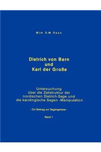 Dietrich von Bern und Karl der Große Bd. 1