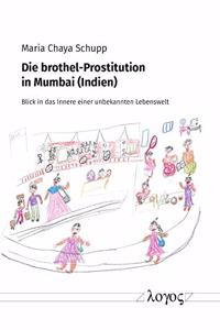 Die Brothel-Prostitution in Mumbai (Indien)