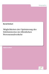 Möglichkeiten der Optimierung des Erlebniswertes im öffentlichen Personennahverkehr
