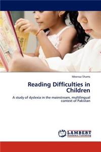 Reading Difficulties in Children