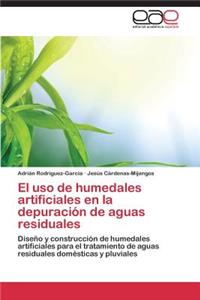 El uso de humedales artificiales en la depuración de aguas residuales