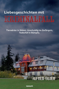 Liebesgeschichten mit Kriminalfall