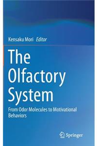 The Olfactory System