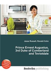 Prince Ernest Augustus, 3rd Duke of Cumberland and Teviotdale