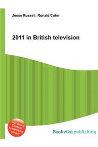 2011 in British Television