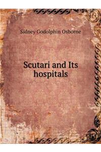 Scutari and Its Hospitals