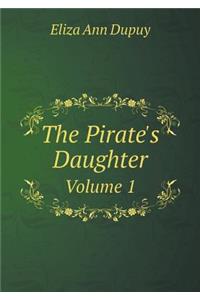 The Pirate's Daughter Volume 1