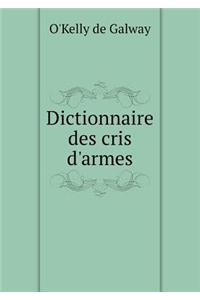 Dictionnaire des cris d'armes