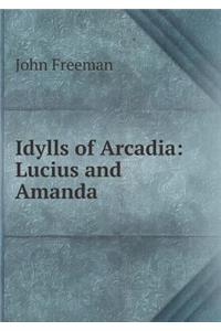 Idylls of Arcadia