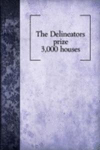 Delineator's prize 3,000 houses