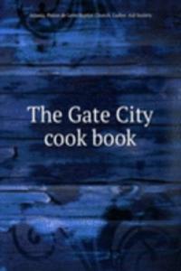 Gate City cook book