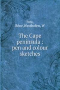 Cape peninsula : pen and colour sketches