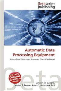 Automatic Data Processing Equipment