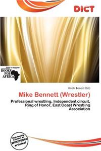 Mike Bennett (Wrestler)