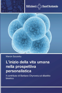 L'inizio della vita umana nella prospettiva personalistica