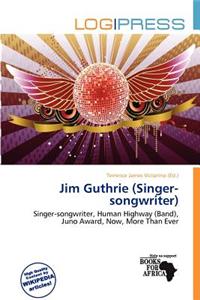 Jim Guthrie (Singer-Songwriter)