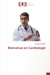 Bienvenue en Cardiologie