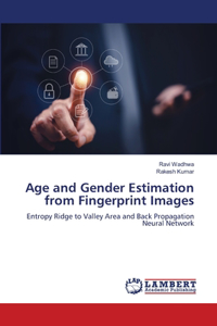 Age and Gender Estimation from Fingerprint Images