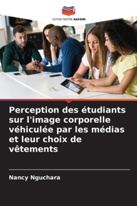 Perception des étudiants sur l'image corporelle véhiculée par les médias et leur choix de vêtements