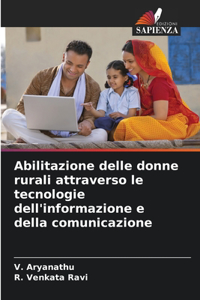 Abilitazione delle donne rurali attraverso le tecnologie dell'informazione e della comunicazione