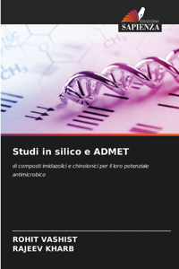 Studi in silico e ADMET