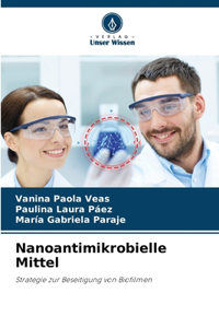 Nanoantimikrobielle Mittel