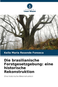 brasilianische Forstgesetzgebung