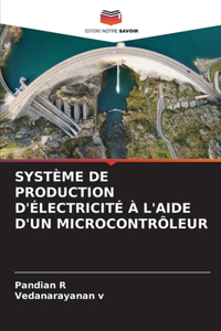 Système de Production d'Électricité À l'Aide d'Un Microcontrôleur