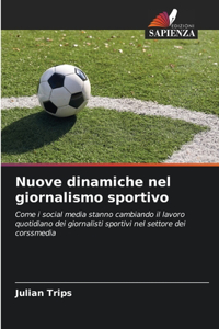 Nuove dinamiche nel giornalismo sportivo