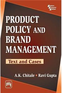 Product Policy And Brand Management: Text And Cases