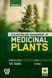 Utilisation And Management Of Medicinal Plants Vol. 2