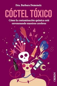 Coctel toxico: como la contaminacion quimica esta envenenando nuestros cerebros