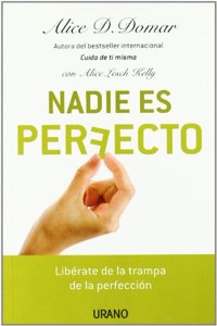 Nadie es perfecto / Be Happy Without Being Perfect