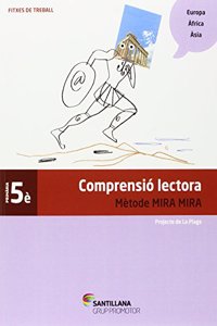 FITXES COMPRENSIO LECTORA METODE MIRA MIRA 5 PRIMARIA