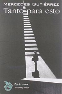 Tanto para esto