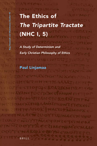 Ethics of the Tripartite Tractate (Nhc I, 5)