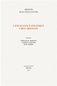 L'excellence politique chez Aristote