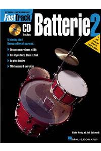 Fasttrack Drum Method - Book 2 - French Edition